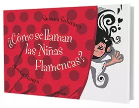 Couverture du produit · ¿Cómo se llaman las niñas flamencas? (POP UP)