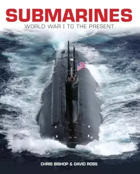 Couverture du produit · Submarines: WWI to the present