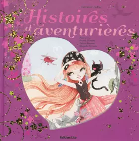 Couverture du produit · Histoires Pays Merveilles : Histoires d'Aventurieres / Album Grand Format - Dès 5 ans