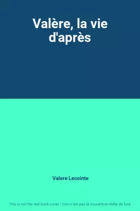 Couverture du produit · Valère, la vie d'après