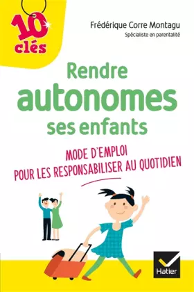 Couverture du produit · Rendre autonomes ses enfants