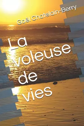 Couverture du produit · La voleuse de vies (French Edition)