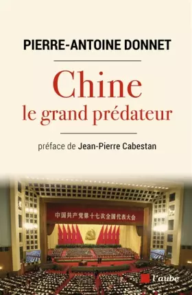 Couverture du produit · Chine, le grand prédateur: Un défi pour la planète