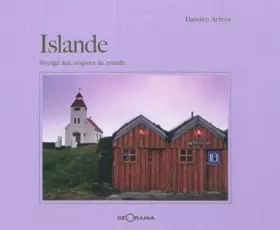 Couverture du produit · Islande : Voyage aux origines du monde