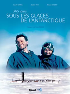 Couverture du produit · 365 jours sous les glaces de l'Antarctique