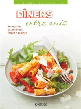 Couverture du produit · Dîners entre amis