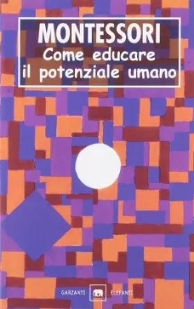 Couverture du produit · Come educare il potenziale umano