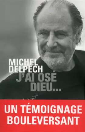 Couverture du produit · J'ai osé Dieu...