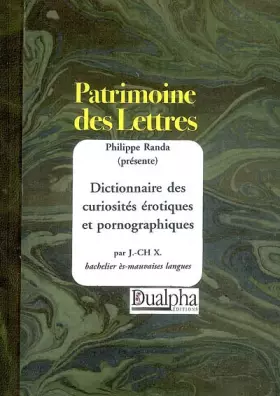 Couverture du produit · Dictionnaire des curiosités érotiques et pornographiques