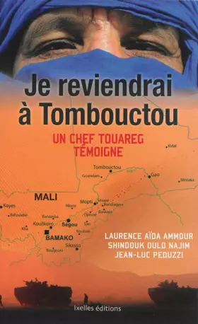 Couverture du produit · Je reviendrai à Tombouctou: Un chef Touareg témoigne