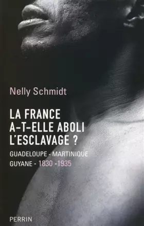 Couverture du produit · La France a-t-elle aboli l'esclavage ?