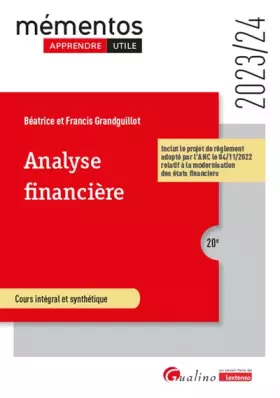 Couverture du produit · Analyse financière: Inclut le projet de règlement adopté par l'ANC le 04/11/2022 relatif à la modernisation des états financier