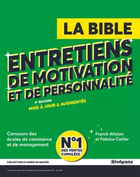 Couverture du produit · La bible Entretiens de motivation et de personnalité 2023: Ecoles de management et de commerce
