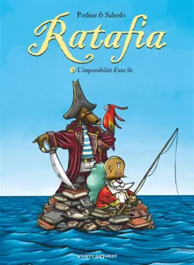 Couverture du produit · Ratafia - Tome 03: L'Impossibilité d'une île