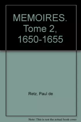 Couverture du produit · MEMOIRES. : Tome 2, 1650-1655
