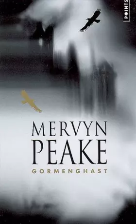 Couverture du produit · Gormenghast. La Trilogie de Gormenghast, vol.2