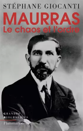 Couverture du produit · Maurras: Le chaos et l'ordre