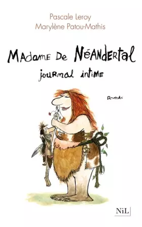 Couverture du produit · Madame de Néandertal, journal intime