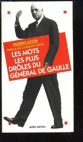 Couverture du produit · Mots les plus drôles du Général de Gaulle