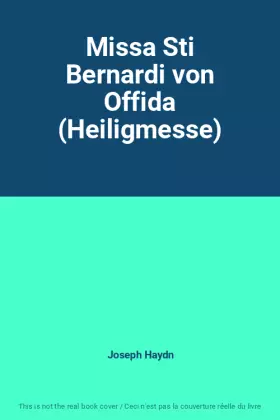 Couverture du produit · Missa Sti Bernardi von Offida (Heiligmesse)