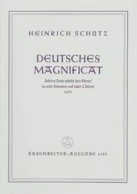 Couverture du produit · Deutsches Magnificat (aus "Schwanengesang" SWV 494 (1671)). Chorpartitur