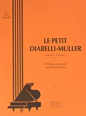 Couverture du produit · Le Petit Diabelli-Muller : 18 pièces instructives pour les tout-petits