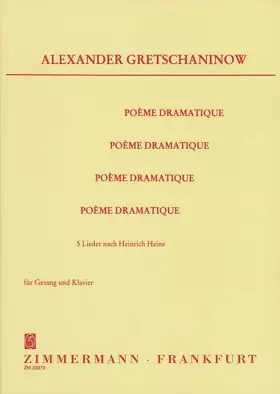 Couverture du produit · Poème dramatique: 5 chansons. op. 51. soprano and piano. soprano.