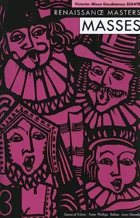 Couverture du produit · Victoria: Missa Gaudeamus (ed. Moody) (Renaissance Masters)