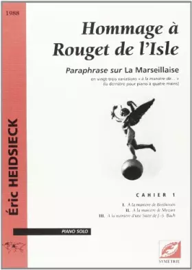 Couverture du produit · Hommage à Rouget de Lisle.Paraphrase sur La Marseillaise « à la manière de Beethoven, de Mozart