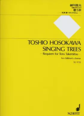 Couverture du produit · SJ1113 細川俊夫:歌う木―武満徹へのレクイエム― 児童合唱のための