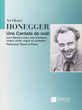 Couverture du produit · UNE CANTATE DE NOEL, POUR BARYTON SOLO, CHANT