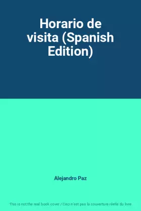 Couverture du produit · Horario de visita (Spanish Edition)