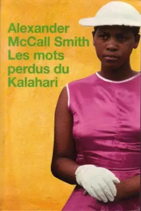 Couverture du produit · Les mots perdus du Kalahari - (The Kalahari Typing School for Men)