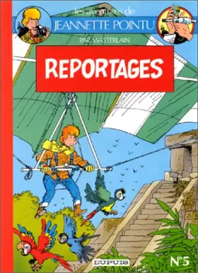 Couverture du produit · Jeannette Pointu, Tome 5 : Reportages