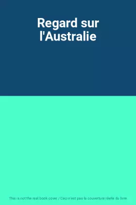 Couverture du produit · Regard sur l'Australie