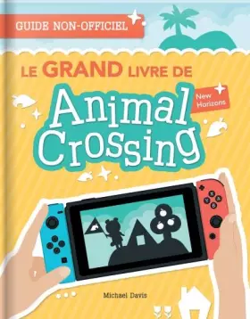 Couverture du produit · Le Grand Livre de Animal Crossing New Horizons