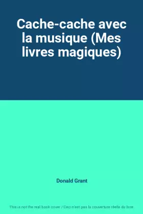Couverture du produit · Cache-cache avec la musique (Mes livres magiques)