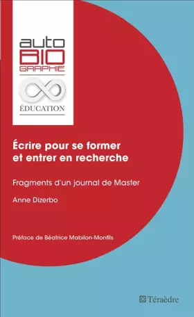Couverture du produit · Écrire pour se former et entrer en recherche: Fragments d'un journal de Master