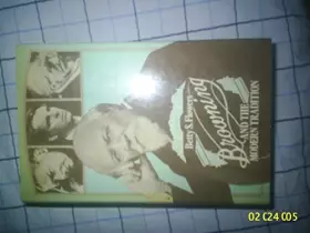 Couverture du produit · Browning and the Modern Tradition