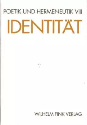Couverture du produit · Poetik und Hermeneutik, Bd.8, Identität: Z. Tl. in französ. Sprache