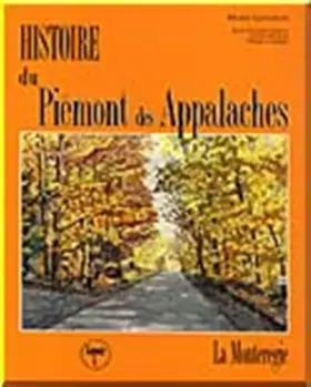 Couverture du produit · Histoire du Piemont des Appalaches