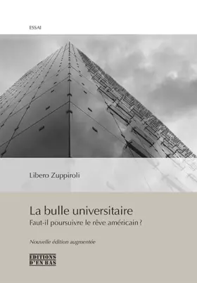 Couverture du produit · La bulle universitaire, Faut-il poursuivre le rêve américain ? (Ne)