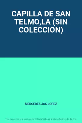 Couverture du produit · CAPILLA DE SAN TELMO,LA (SIN COLECCION)