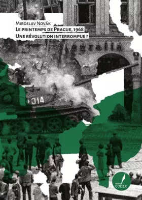 Couverture du produit · Le Printemps de Prague, 1968: Une révolution interrompue ?