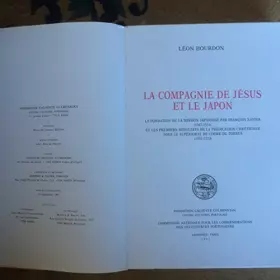 Couverture du produit · La Compagnie de Jésus et le Japon: La fondation de la mission japonaise par François Xavier (1547-1551) et les premiers résu