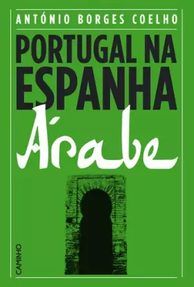 Couverture du produit · Portugal na Espanha Árabe (Portuguese Edition)