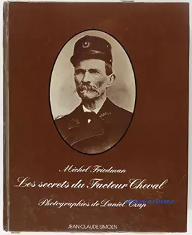 Couverture du produit · Les Secrets du facteur Cheval