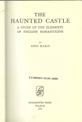 Couverture du produit · The Haunted Castle__A Study of the Elements of English Romanticism