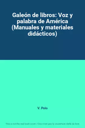 Couverture du produit · Galeón de libros: Voz y palabra de América (Manuales y materiales didácticos)