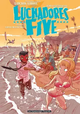 Couverture du produit · Luchadores five T02: Lucha Beach Party